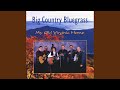Carolina Moonshiner - Big Country Bluegrass - Topic Carolina Moonshiner