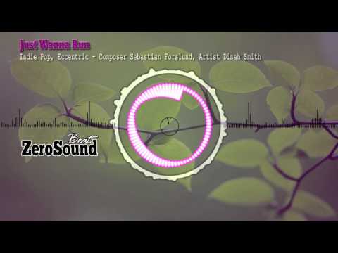 Just Wanna Run by Sebastian Forslund ft. Dinah Smith [Indie Pop]