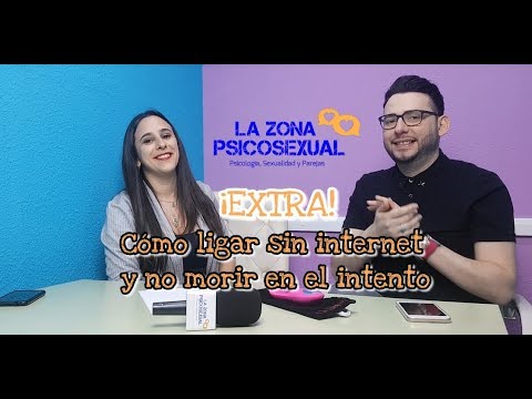 ¡EXTRA! Cómo ligar sin internet y no morir en el intento