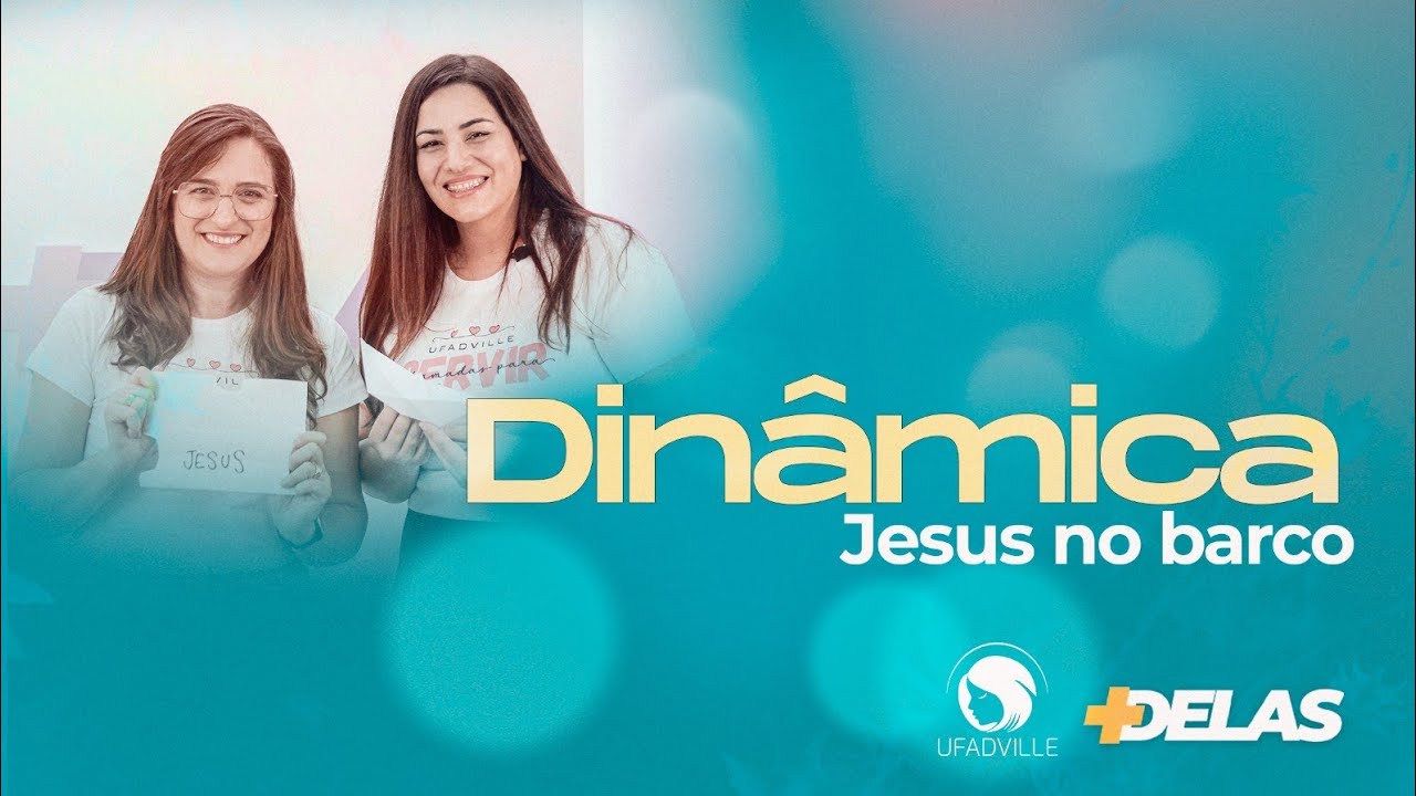 +DELAS I DINÂMICA JESUS NO BARCO