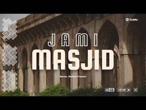 Unveiling the Jami Masjid in Mandu, MP | A Testament to Timeless Architecture