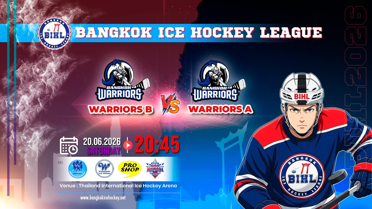 WARRIORS B -vs- WARRIORS A | BANGKOK ICE HOCKEY LEAGUE 2026 | GAME-47