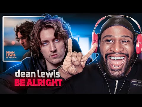 FIRST Time Listening To Dean Lewis - Be Alright