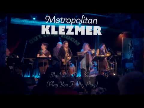 Shpil du Fidl, Shpil: Yiddish Tango! Metropolitan Klezmer at The Cutting Room NYC