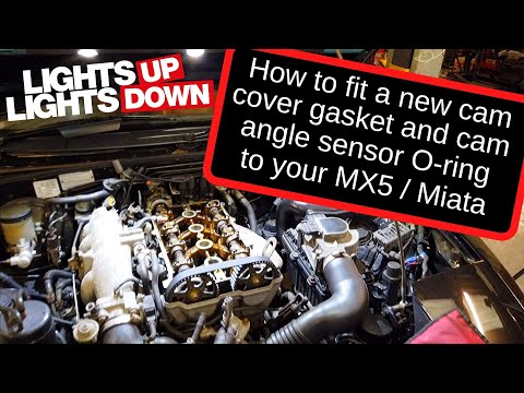 How to fit a new cam cover gasket and cam angle sensor O-ring to your MX5 / Miata