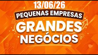 PEQUENAS EMPRESAS GRANDES NEGÓCIOS #amorenegócios