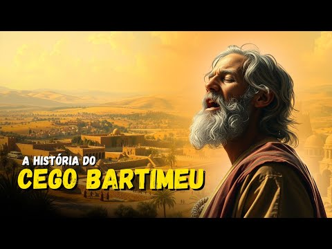 Bartimaeus' Cry: The Story of the Blind Man Who Called on Jesus and Was Transformed!