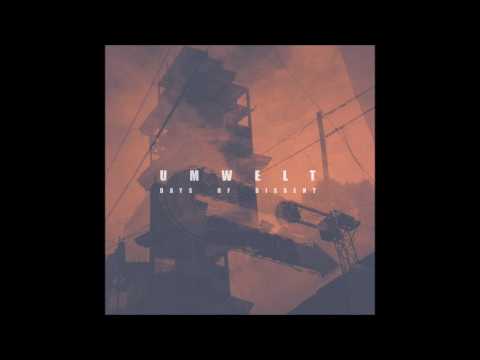 Umwelt - Days Of Dissent