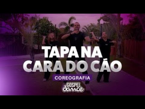 Gospel Dance - Tapa na cara do cão - Cleytinho de Macaé feat Igor dj