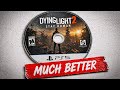 Dying Light 2 Is Better Than Ever In 2025