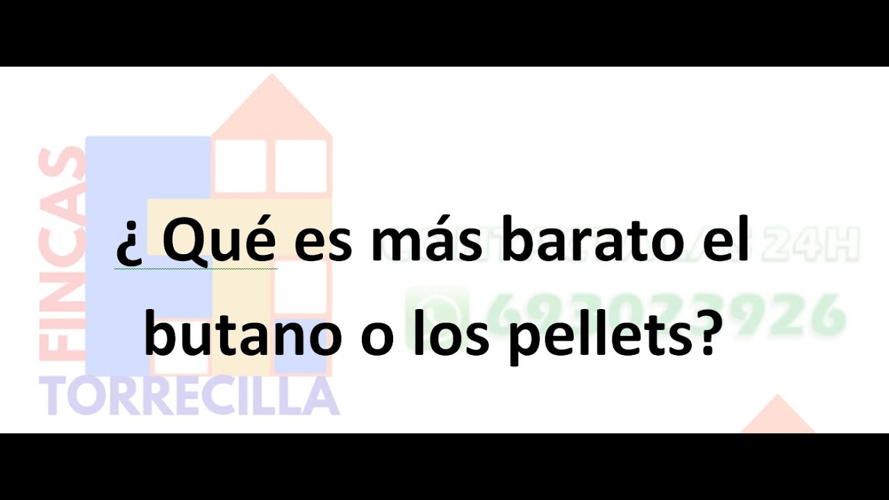¿ Qué es más barato el butano o los pellets para una estufa para una vivienda 