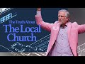 The Truth About The Local Church | Todd Mozingo | Revive Church