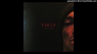 Tricky - Same As It Ever Was
