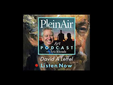 PleinAir Art Podcast Episode 77: David Leffel