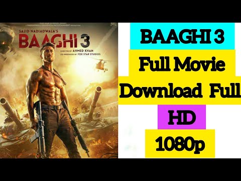 Baaghi 3 full movie || tiger shroff || sraddha kapoor || how to download