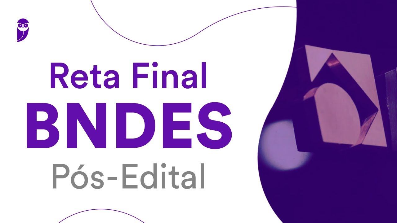 Reta Final BNDES Pós-Edital: Análise Setorial - Prof. Jonathan Ariel Roitman