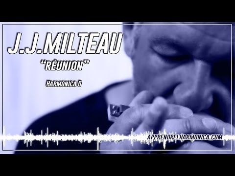 Réunion - J J Milteau - Olivier Ker Ourio - A vous de jouer la partie diatonique