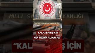 MSB'den Terörsüz Türkiye Mesajı! "Kalıcı Barış İçin Her Tedbir Alınaca
