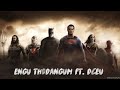 Engu Thodangum Ft DCEU