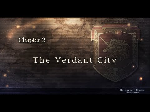 Trails of Cold Steel | Chapter 2 | Part 5
