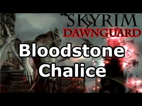 Skyrim: The Bloodstone Chalice Quest - Vampire Lord (Dawnguard DLC Walkthrough)