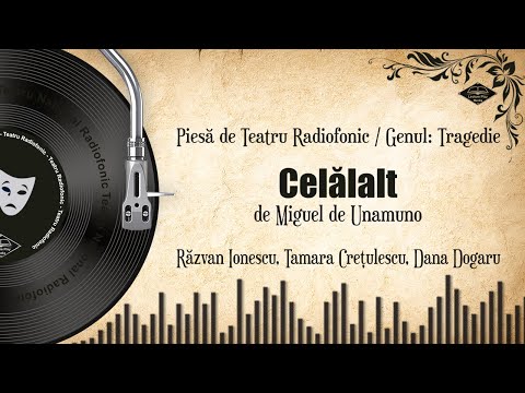 Celălalt - o drama scrisa de Miguel de Unamuno | Teatru pe Vinil 🎭