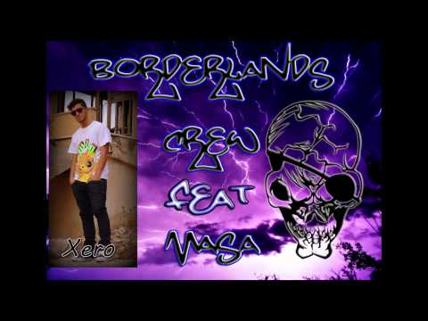 BorderlandsCrew Feat MaSa - You don't fuck