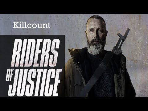 Riders of Justice (2020) Mads Mikkelsen Killcount