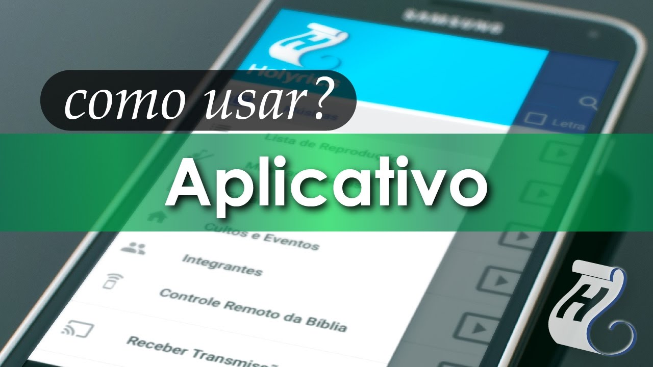 Tutorial Holyrics - Aplicativo