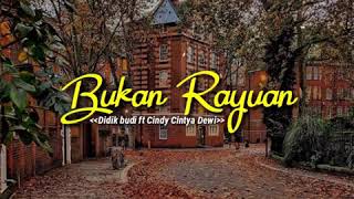 Download lagu STORY WA BUKAN RAYUAN - DIDIK BUDI FT CINDI CINTYA DEWI mp3