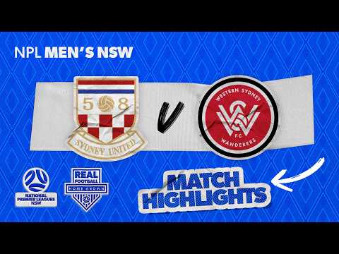 NPL Men's NSW Round 3 Highlights – Sydney United v Western Sydney Wanderers