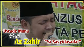 Download lagu Terbaru ustadz Muna || Ya Sayyida sadat feat Azzahir mp3