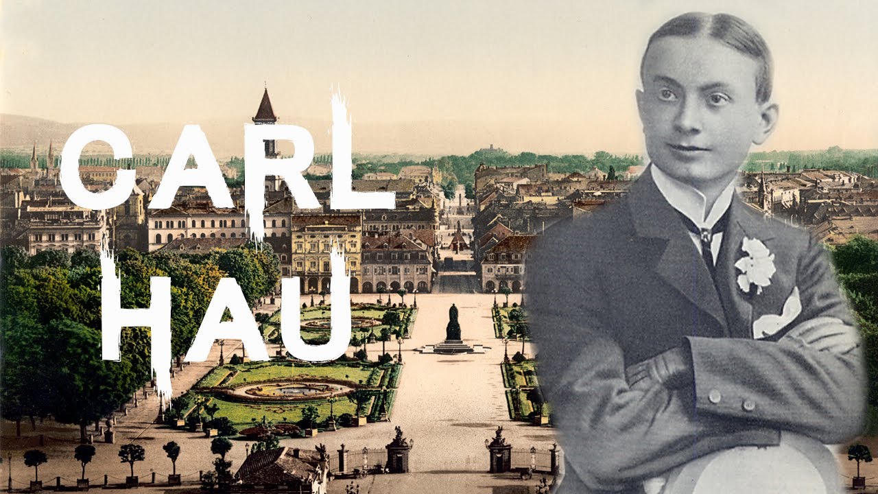 The Strange & Tragic Case of Carl Hau