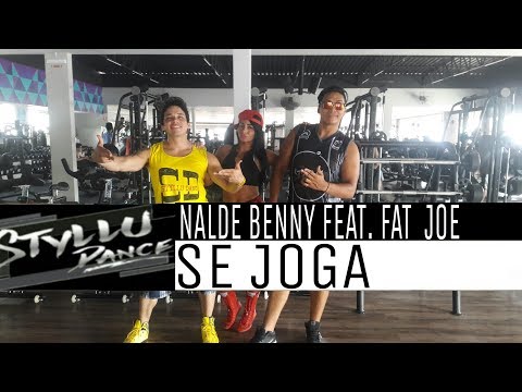 NALDO BENNY FEAT.  FAT JOE - SE JOGA - COREOGRAFIA/STYLLUDANCE