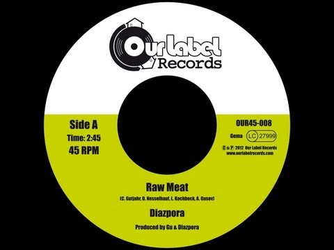 Diazpora - Raw Meat (Our Label Records)