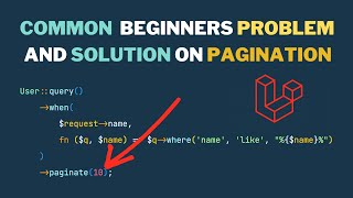 Laravel Tip - Common Beginners Problem And Solution On Pagination