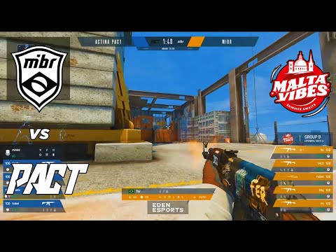 MIBR vs PACT - Eden Malta Vibes - HIGHLIGHTS l CSGO
