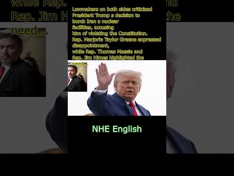 Lawmakers Criticize President Trump's Decision to Bomb Iran's Nuclear Facilities