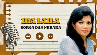 Download lagu Ida Laila - Sorga dan Neraka mp3 Download lagu Ida Laila - Sorga dan Neraka mp3