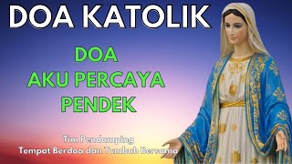 Download lagu Doa Aku Percaya Pendek mp3