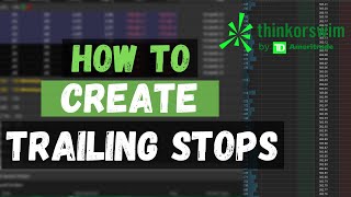 How to Create Trailing Stops on ThinkorSwim I Step-by-Step Tutorial