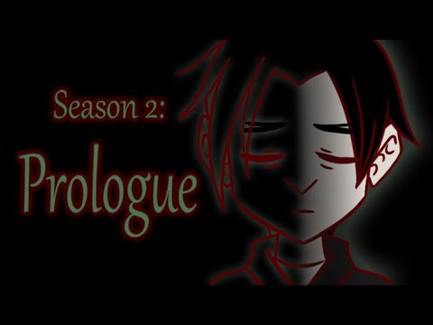 Prologue (Fan Animated)/ Season 2 Episode 1