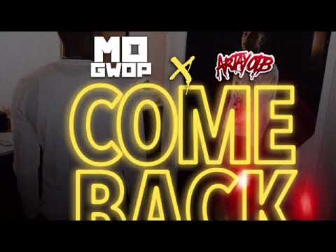Mo Gwop - come back (Prod by. arjayonabeat