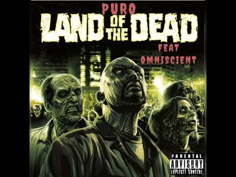 Puro203 feat Omniscient - Land Of The Dead