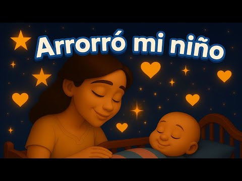 Arrorró mi niño 🎶 – canción de cuna argentina 🎉