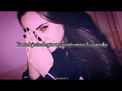 Tú me dejaste de querer cuando menos lo esperaba:(