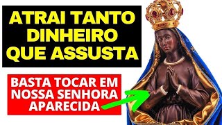 NOSSA SENHORA APARECIDA vai te LIBERTAR da POBREZA - ORAÇÃO que faz APARECER DINHEIRO NA HORA
