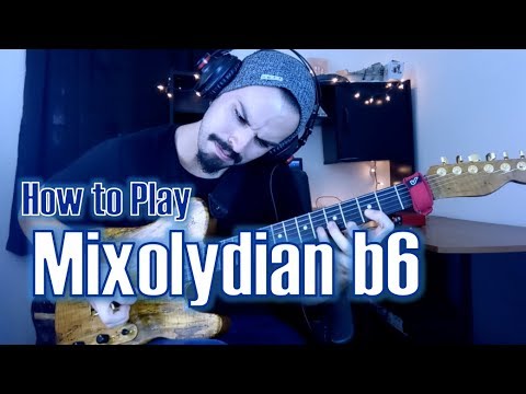Mixolydian b6 | How to Play Outside Jazz Rock Fusion #6