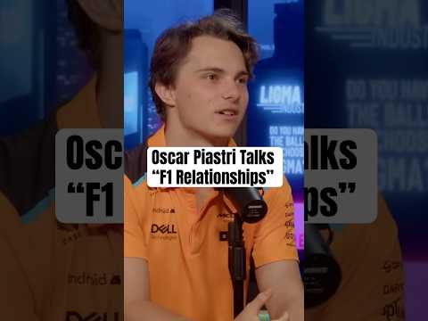 Oscar Piastri Talks “F1 Relationships”