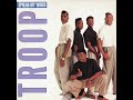 Troop - Spread My Wings (Extended 12” Version)
